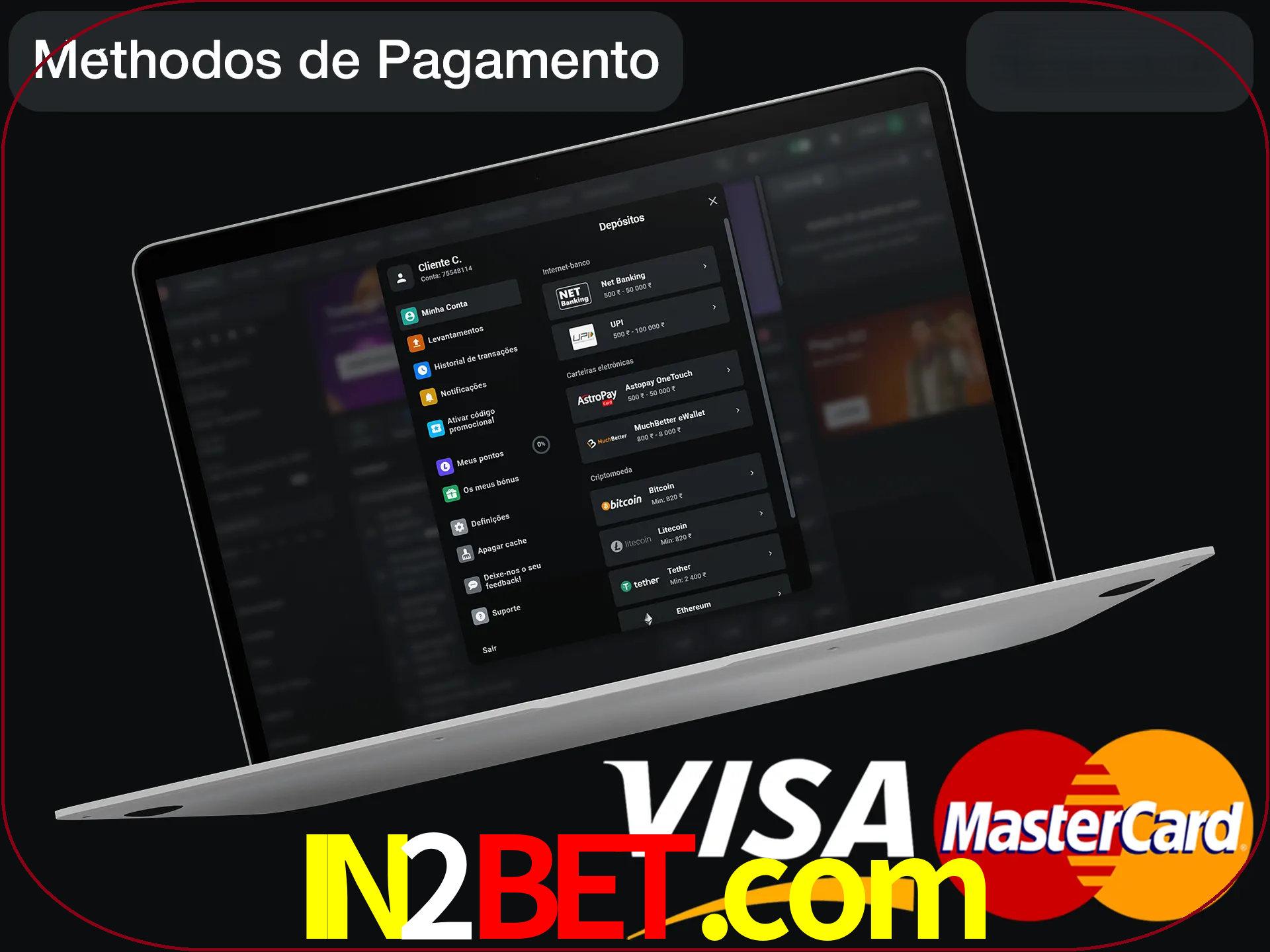 Use seu método de depósito preferido.